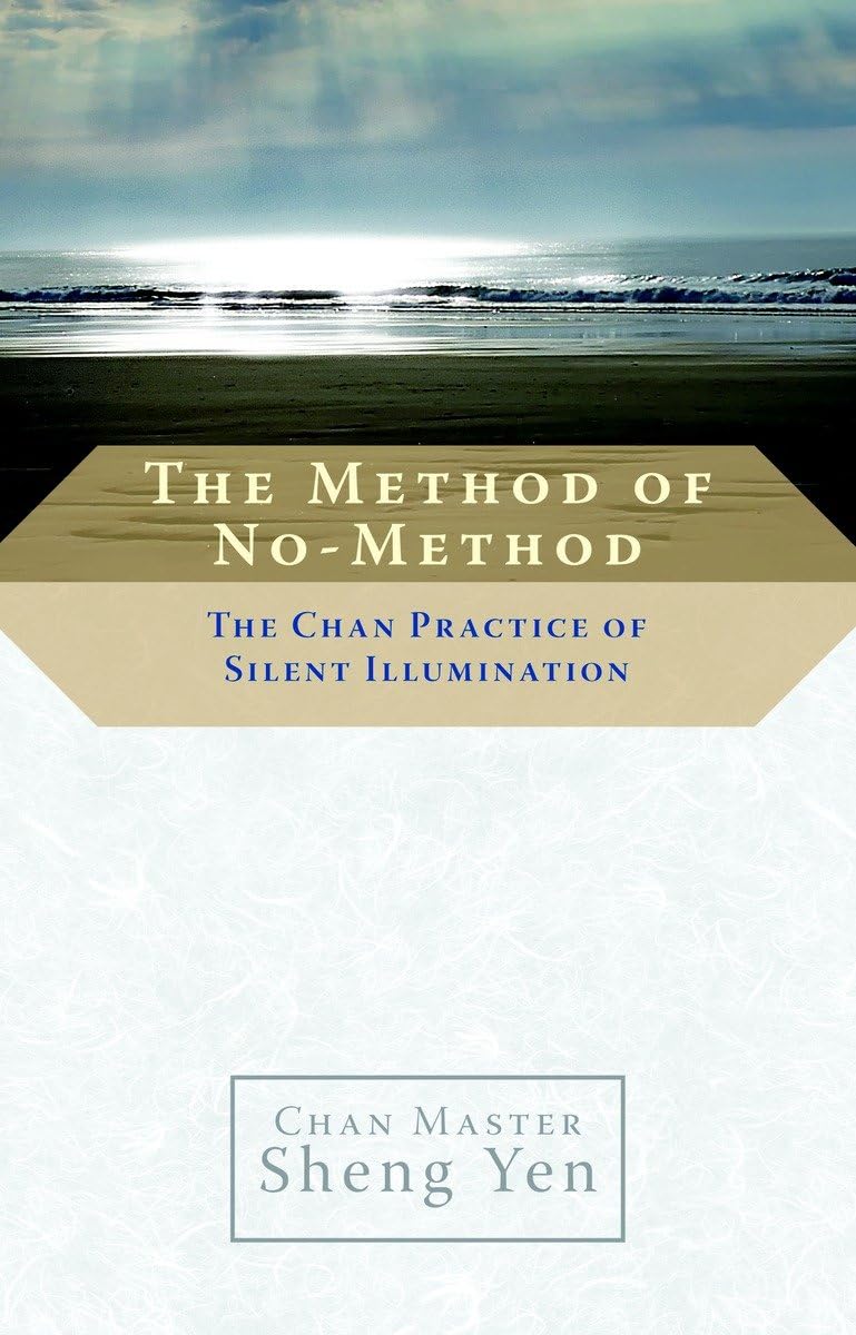 The Method of NoMethod: The Chan Practice of Silent Illumination
