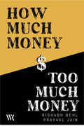 How Much Money Is Too Much Money