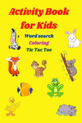 Activity Book For Kids Word Search, Coloring, Tic Tac Toe : Kids Activities Education And Learning Fun | Activity Book | Simple