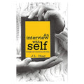 An Interview With Self: Simple Ways To Unravel The Power Within