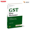 Taxmanns GST Rate Reckoner  Provides An Updated | HSN/SACLinked Tabular Guide to GST Rates | Exemptions | Clarifications on 