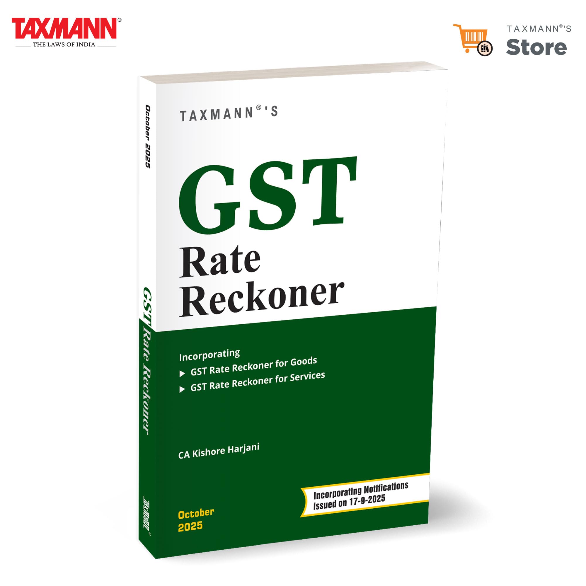 Taxmanns GST Rate Reckoner  Provides An Updated | HSN/SACLinked Tabular Guide to GST Rates | Exemptions | Clarifications on 