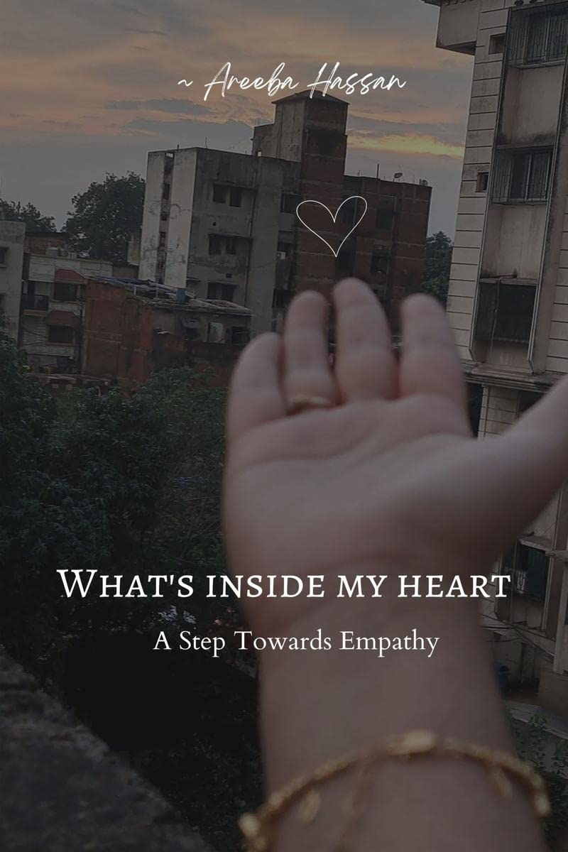 Whats inside my heart : a step towards empathy