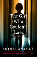 The Girl Who CouldnT Love: A Novel