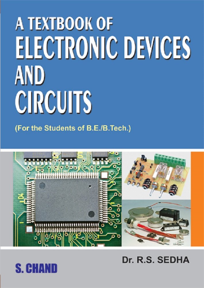 A Textbook of Electronic Devices and Circuits