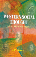 Western Social Thought: The Early Masters (Volume 1)