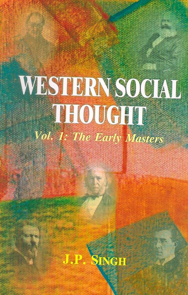 Western Social Thought: The Early Masters (Volume 1)