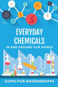 EVERYDAY CHEMICALS : IN AND AROUND OUR HOMES