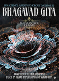 Bhagavad gita : BioScience and Psychology (Volume 2)