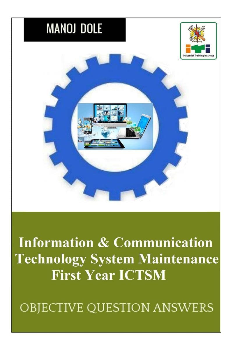 Information & Communication Technology System Maintenance First Year ICTSM : Objective Question Answers