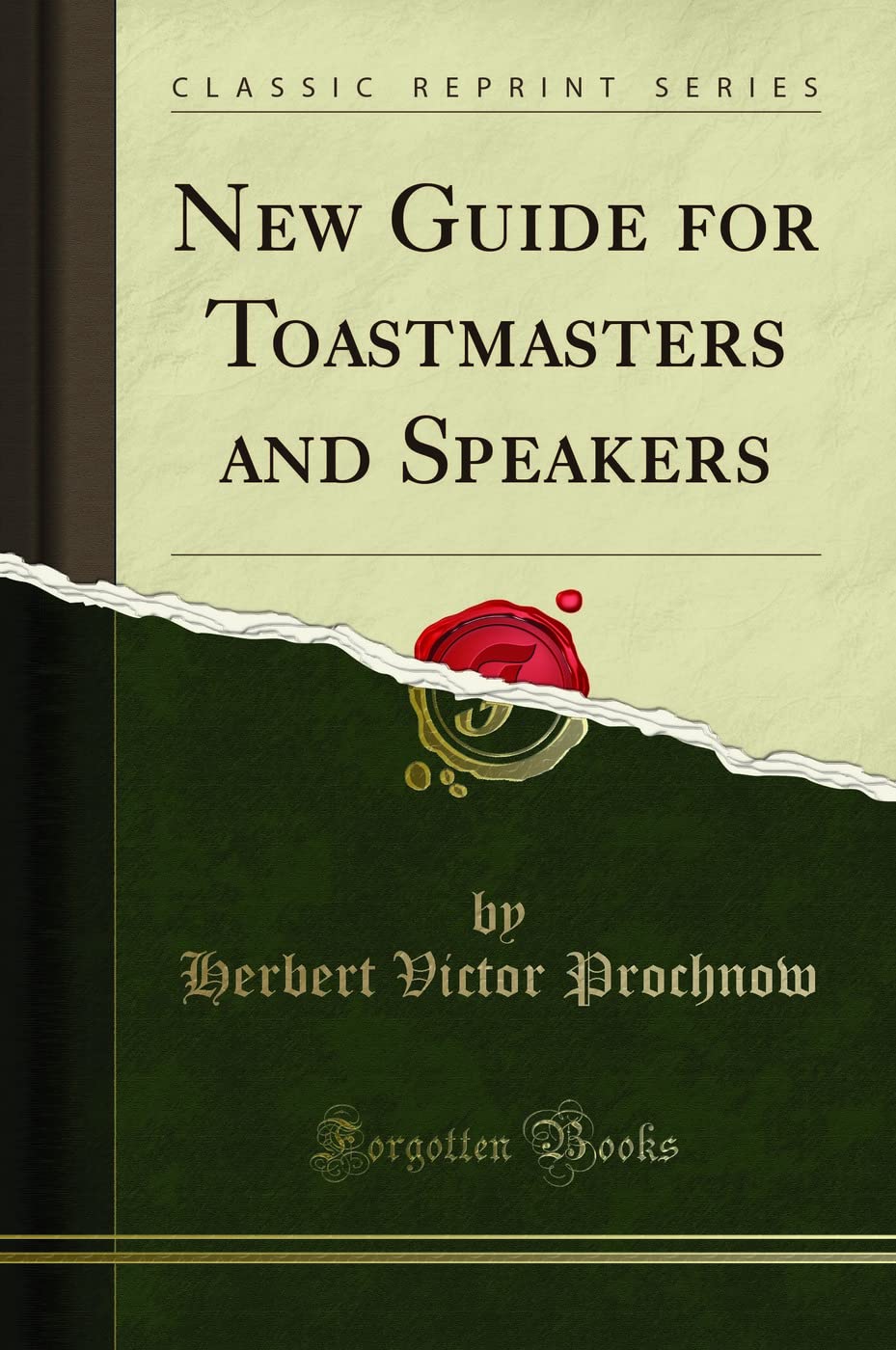 New Guide for Toastmasters and Speakers (Classic Reprint)