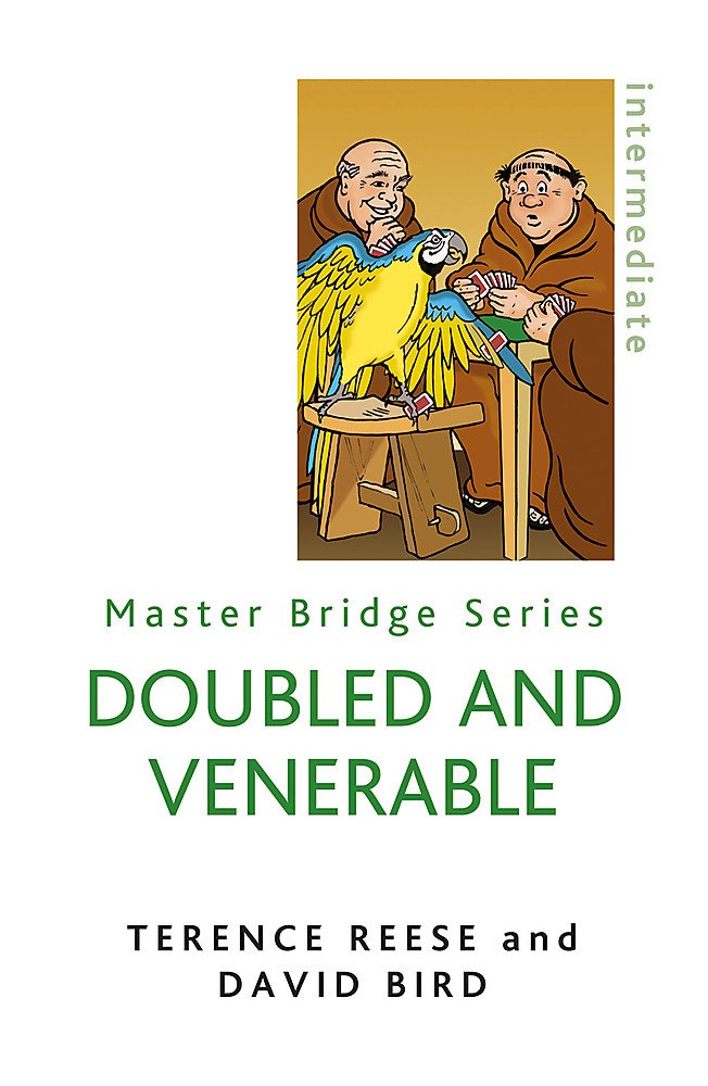 Doubled And Venerable (Master Bridge Series)