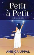Petit  Petit : Little By Little