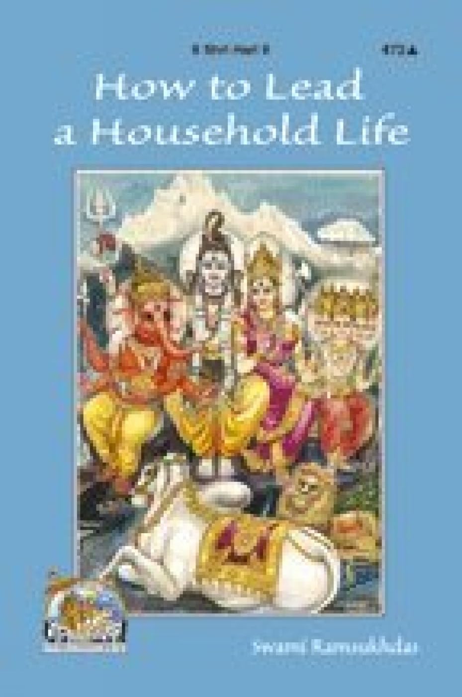 How to Lead a Household Life