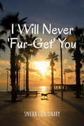 I Will Never Furget You