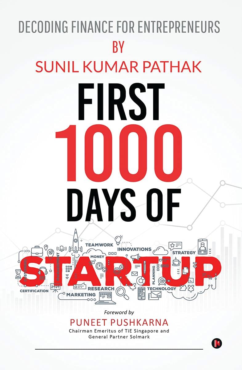 First 1000 Days Of Startup : Decoding Finance For Entrepreneurs