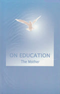 On Education: The Mother