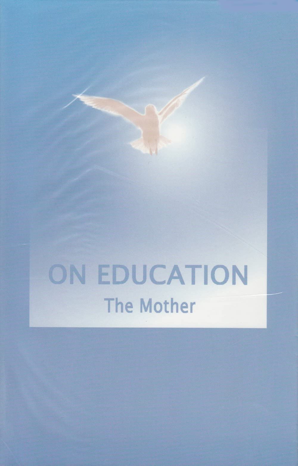 On Education: The Mother