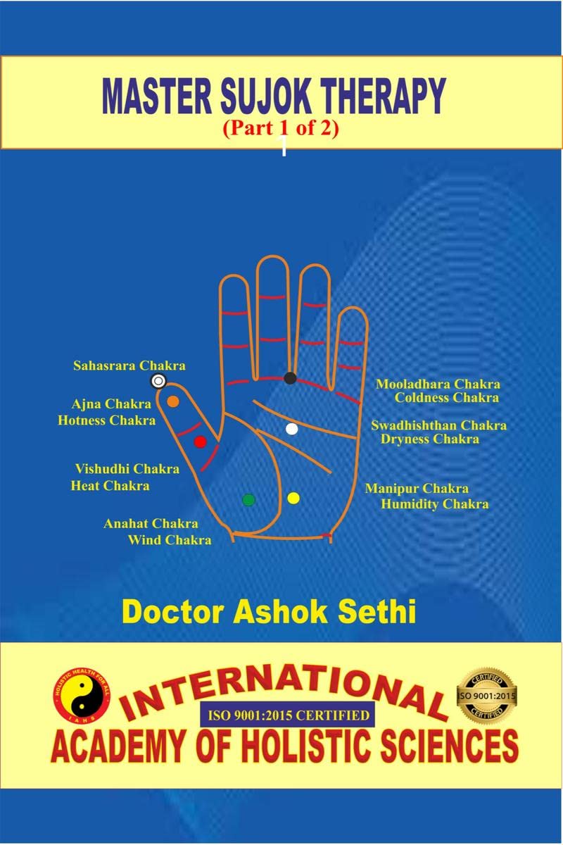 Master Sujok Therapy (Part 1 of 2) : Holistic Health for All