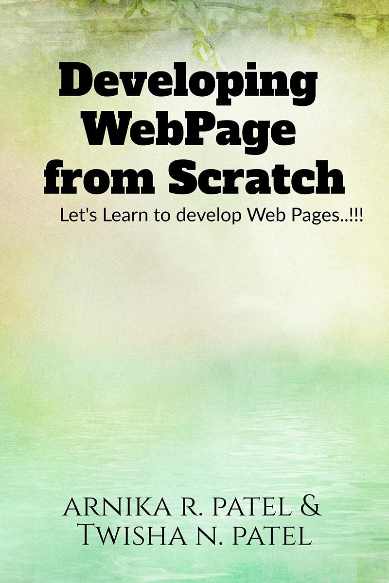 Developing Web Page From Scratch : LetS Learn To Develop Web Pages..!!!