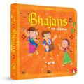 Bhajans for Children  Illustrated Board book for kids | Hindi and English Language | Age: 3+ | Collection of Simple and Devotio