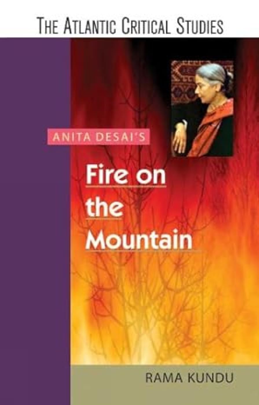 Anita DesaiS Fire On The Mountain