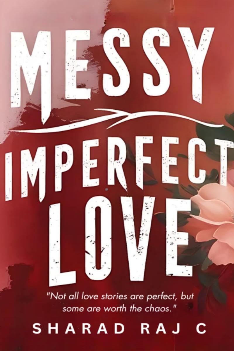 Messy Imperfect Love