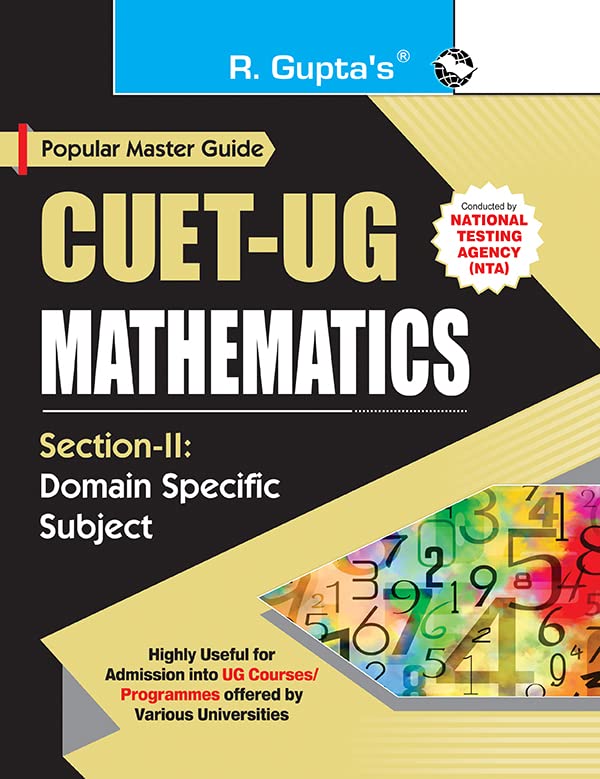 CUETUG : SectionII (Domain Specific Subject : MATHEMATICS) Entrance Test Guide
