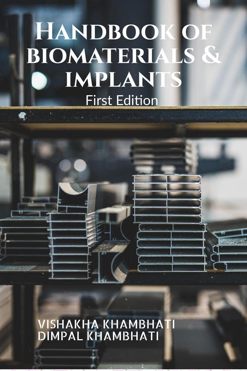 Handbook of Biomaterials & Implants : First Edition