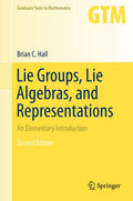 Lie Groups, Lie Algebras, and Representations: An Elementary Introduction (Graduate Texts in Mathematics, 222)