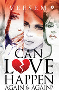 Can Love Happen Again & Again?