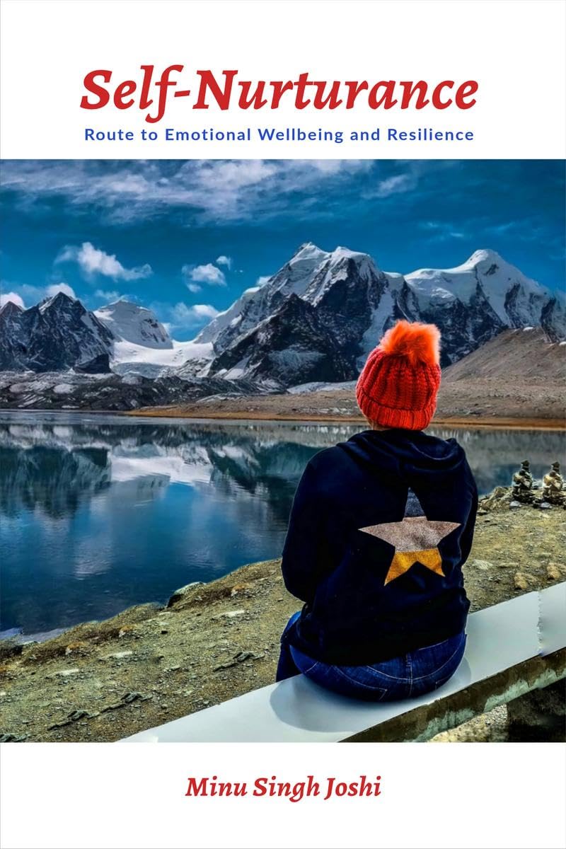SelfNurturance: Route to Emotional Wellbeing and Resilience