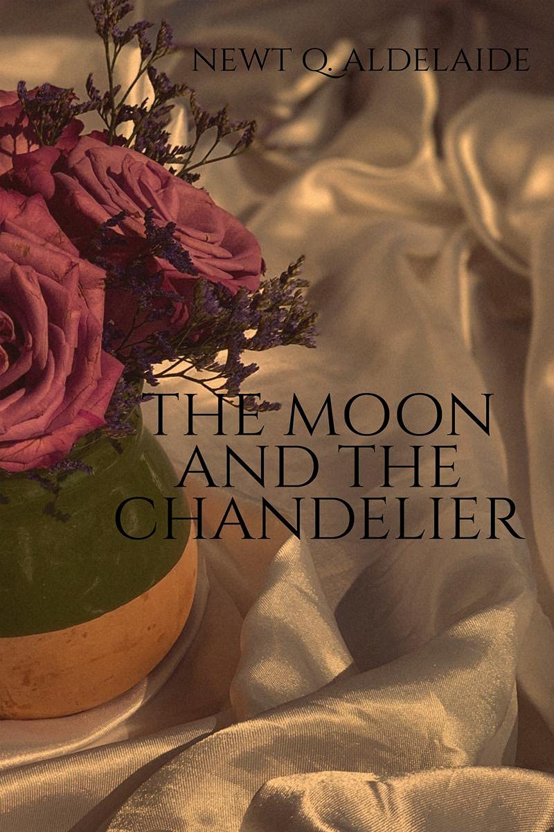 THE MOON AND THE CHANDELIER