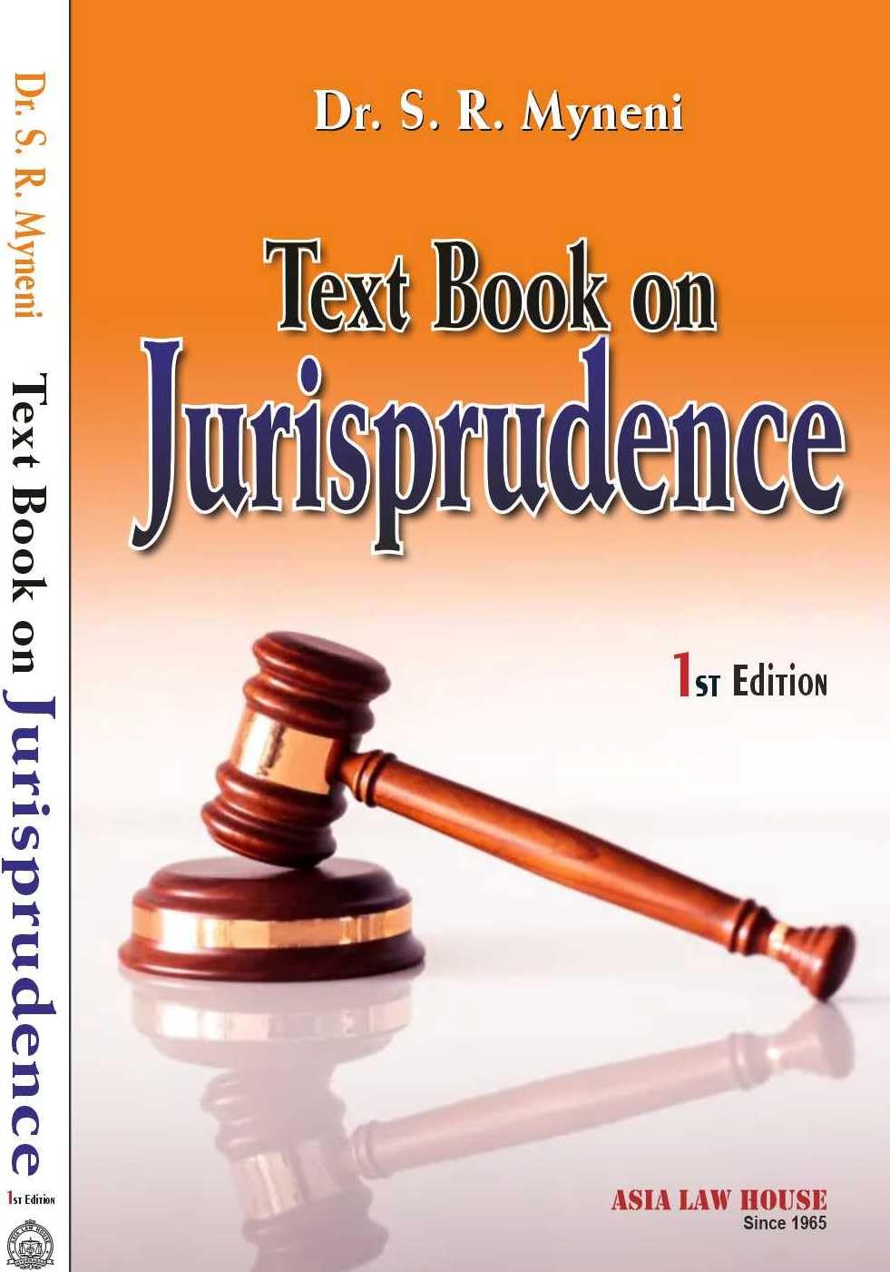 Text Book on Jurisprudence 1st Edn25 (Paperback, Dr. S.R. Myneni