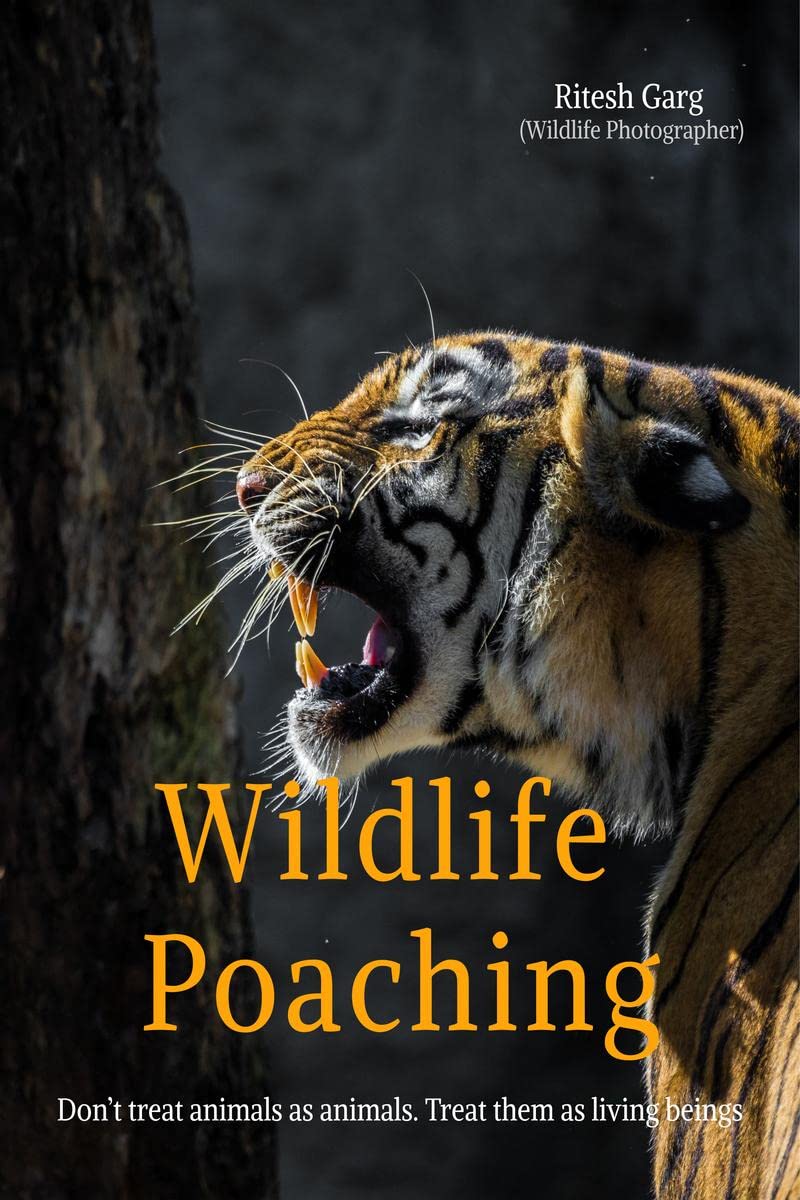 Wildlife Poaching : Dont treat animals as animals. Treat them as living beings