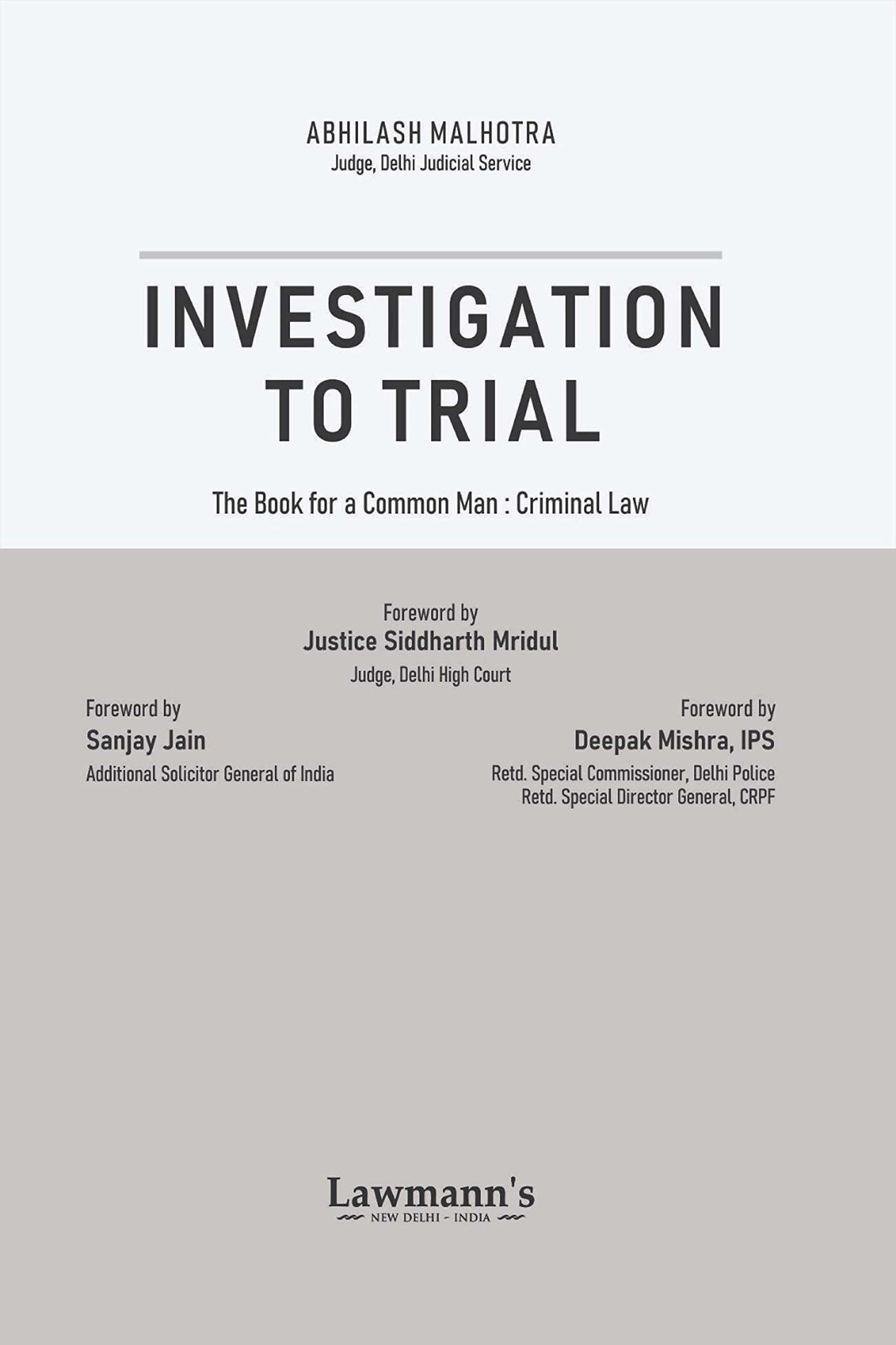LawmannS Investigation To Trial (The Book For A Common Man : Criminal Law)
