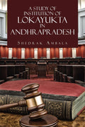 A Study of Institution of Lokayukta in Andhra Pradesh