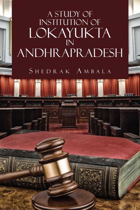 A Study of Institution of Lokayukta in Andhra Pradesh