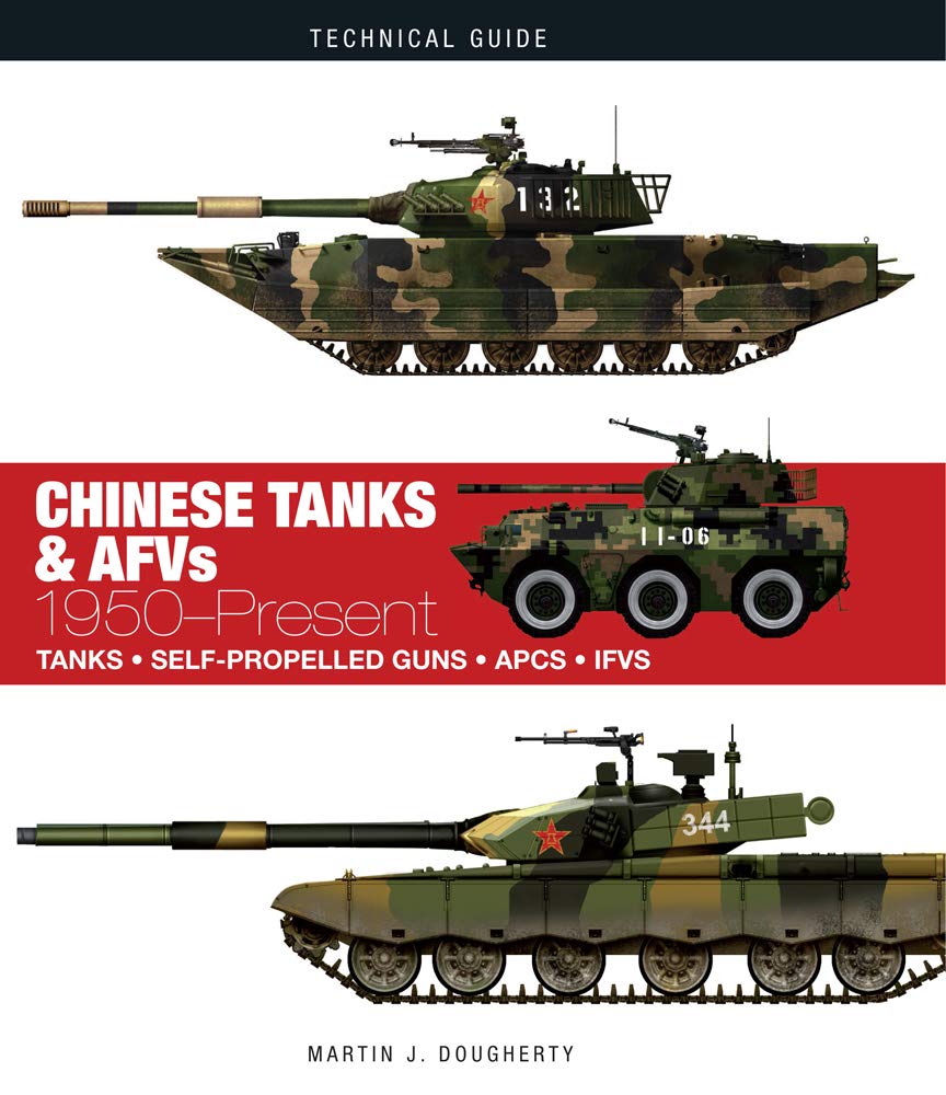 Chinese Tanks & AFVs: 1950Present (Technical Guides)