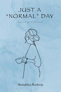 Just A Normal Day : lost and yet to be found