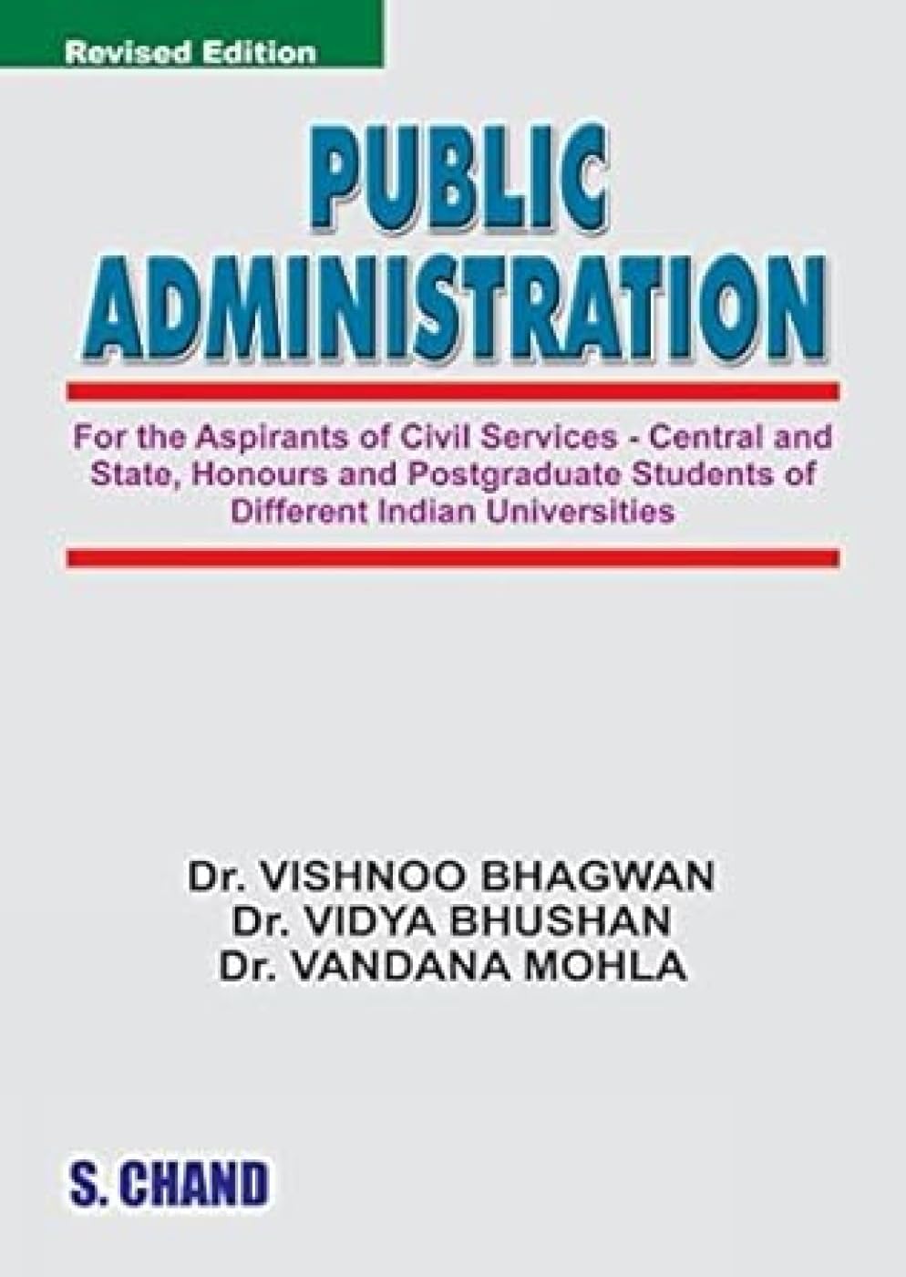 Public Administration [Dec 01, 2010] Bhagwan, Vishnoo and Bhushan, Vidya