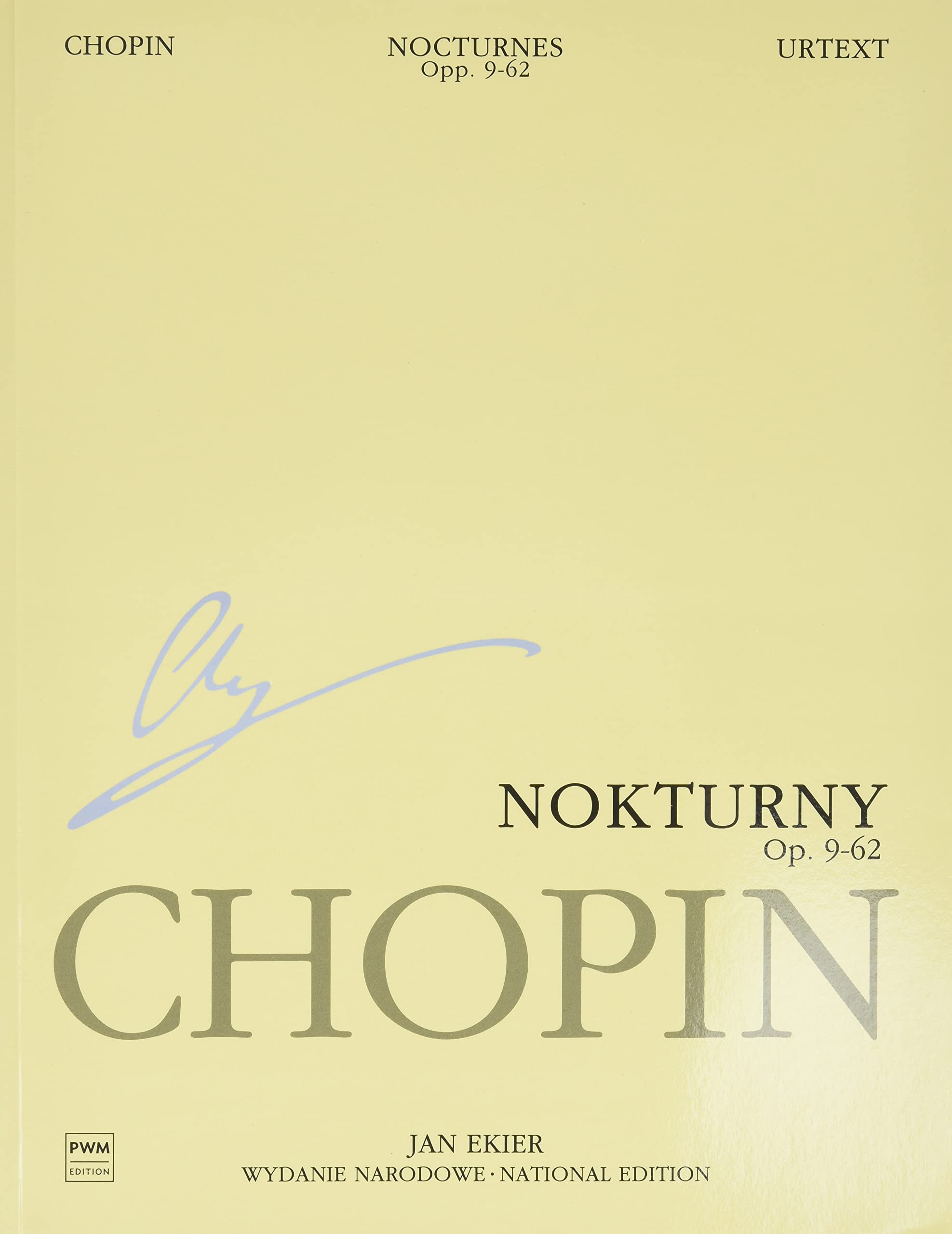 Nocturnes: Chopin National Edition 5A, Vol. 5 (Series A: Works Published During Chopins Lifetime / Serie A: Utwory Wydane Za Zy