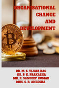 ORGANISATION CHANGE AND DEVELOPMENT