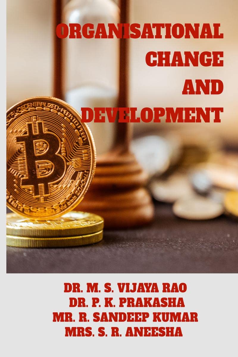 ORGANISATION CHANGE AND DEVELOPMENT