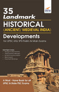 Disha 35 Landmark Historical (Ancient/ Medieval India) Developments For Upsc Ias/ Ips Prelim & Main Exams