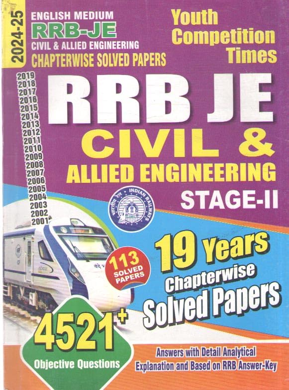 RRB JE CIVIL & ALLIED ENGINEERING [STAGE  2] (ENGLISH MEDIUM PLANNER) [4521+ OBJECTIVE QUESTION] (113 SOLVED PAPERS)
