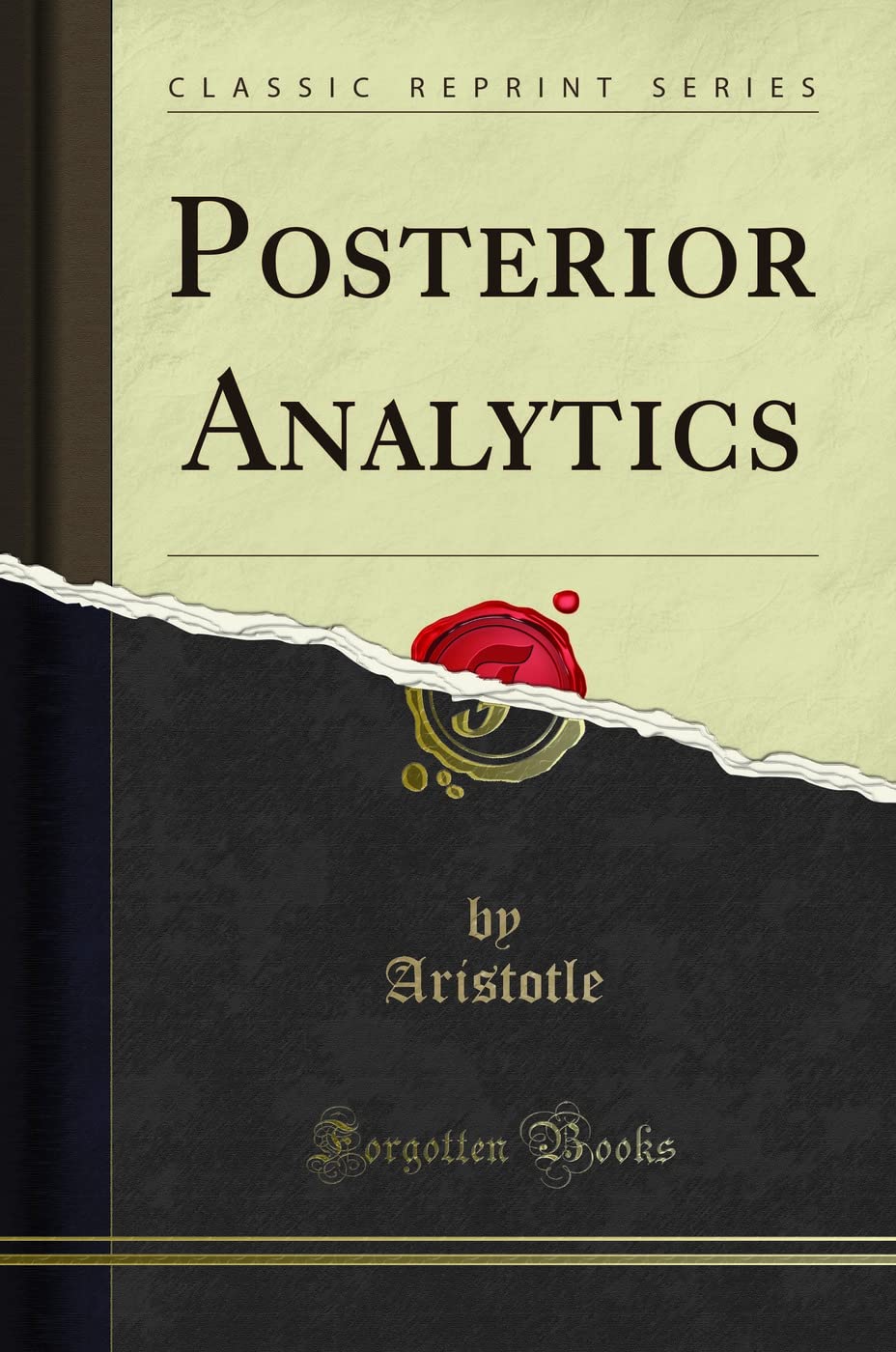 Posterior Analytics (Classic Reprint)