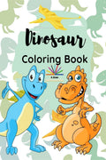 Dinosaur Coloring Book : Great Gift for Kids Ages 48