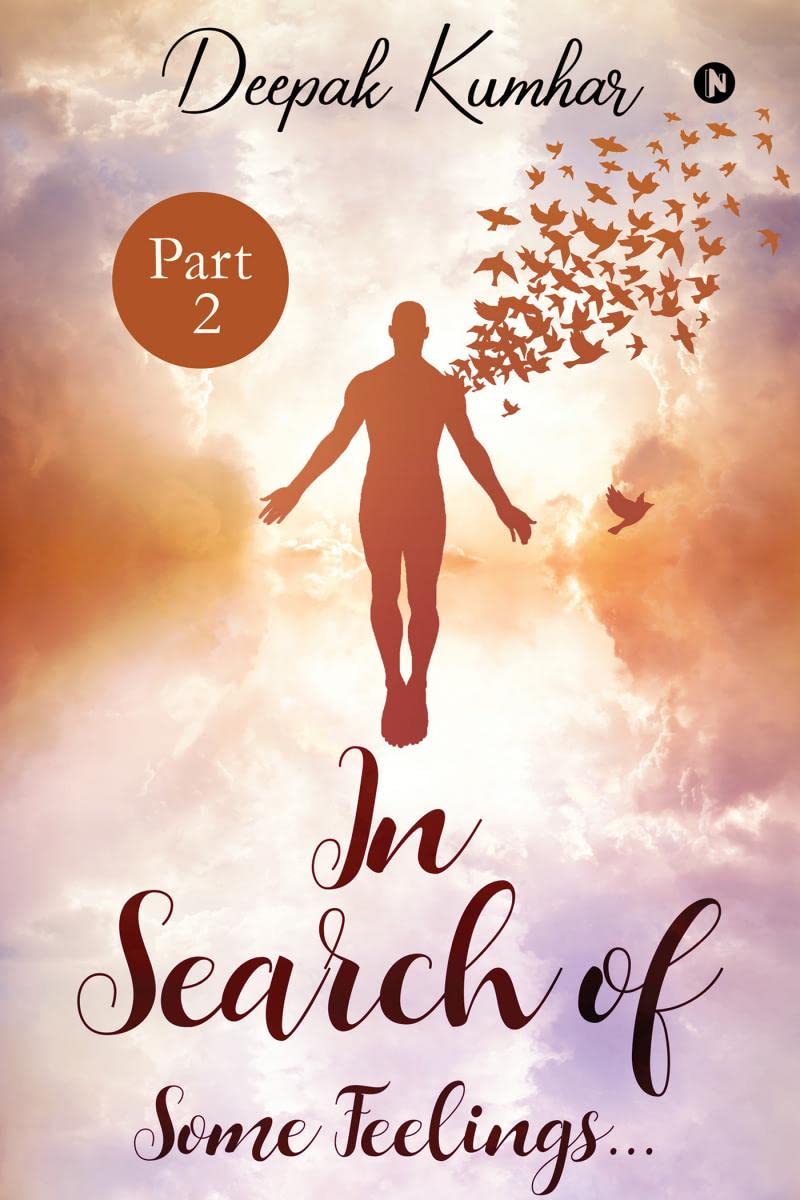 In Search Of Some Feelings : Part 2