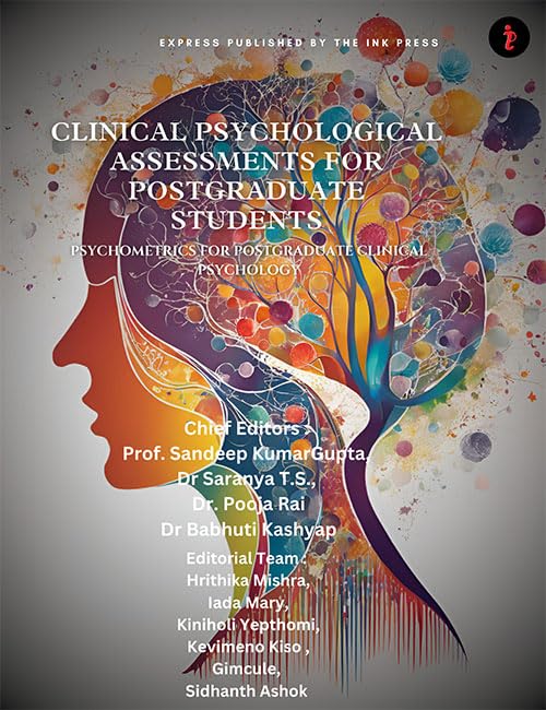 Clinical Psychological Assessments for Postgraduate Students :Psychometrics for Postgraduate Clinical Psychology